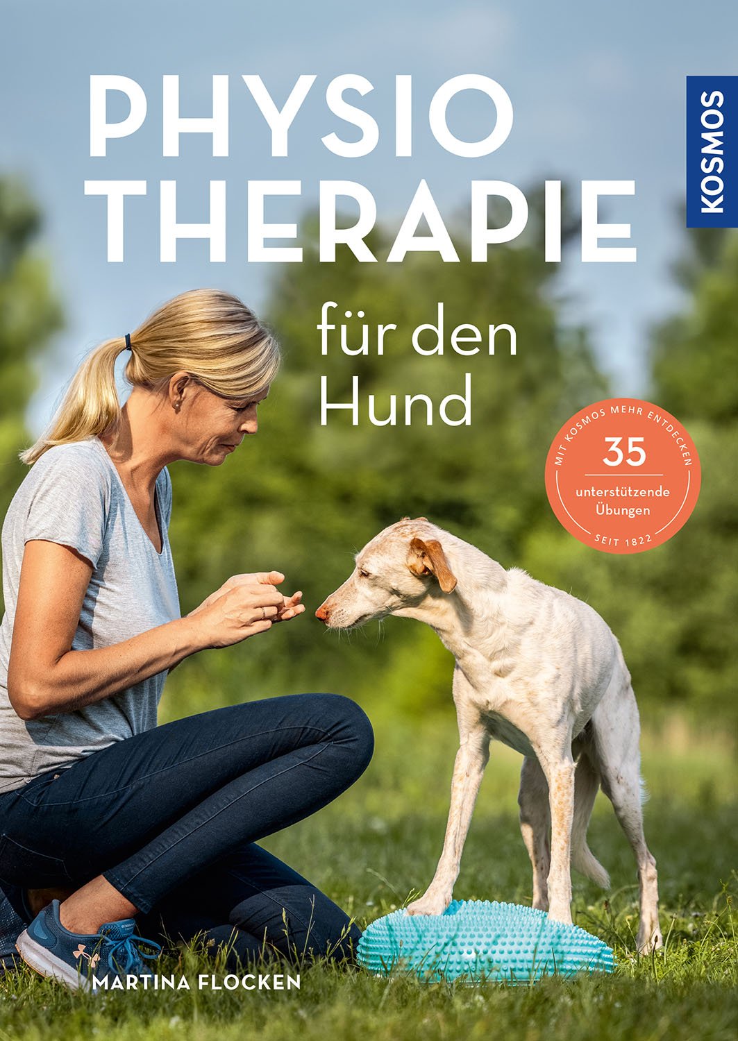 Kosmos - Physiotherapie für den Hund [Martina Flocken]