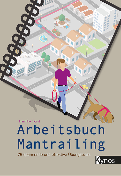 Kynos - Arbeitsbuch Mantrailing [Harmke Horst]
