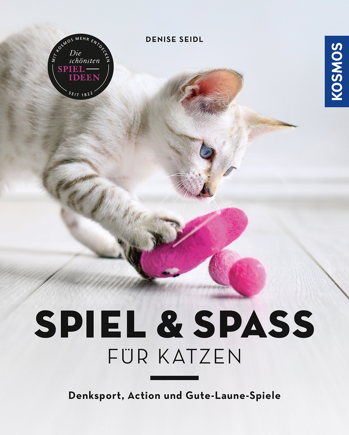 Kosmos - Spiel & Spass für Katzen [Seidl]