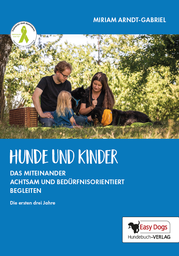 Easy Dogs - Hunde und Kinder [Miriam Arndt-Gabriel]