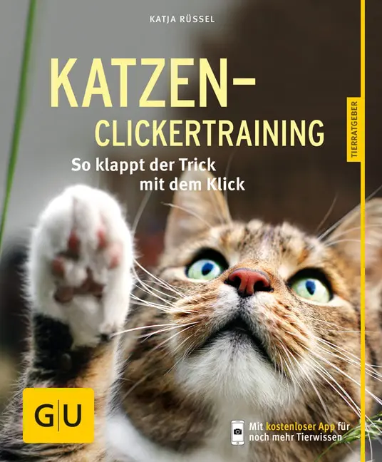 GU - Katzen-Clickertraining [Katja Rüssel]