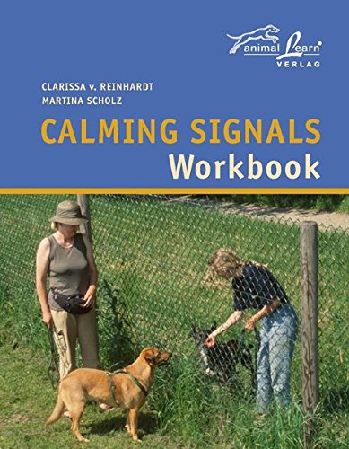 Animal Learn - Calming Signals Workbook [von Reinhardt / Scholz]