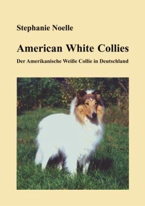 American White Collies [Stephanie Noelle]