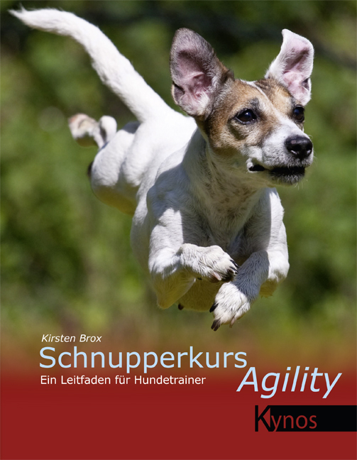 Kynos - Schnupperkurs Agility [Brox, Kirsten]