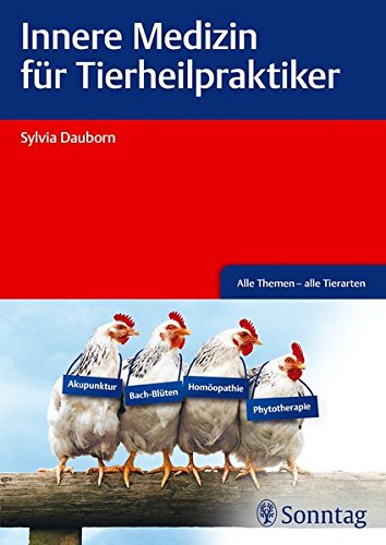 Innere Medizin für Tierheilpraktiker [Sylvia Dauborn]