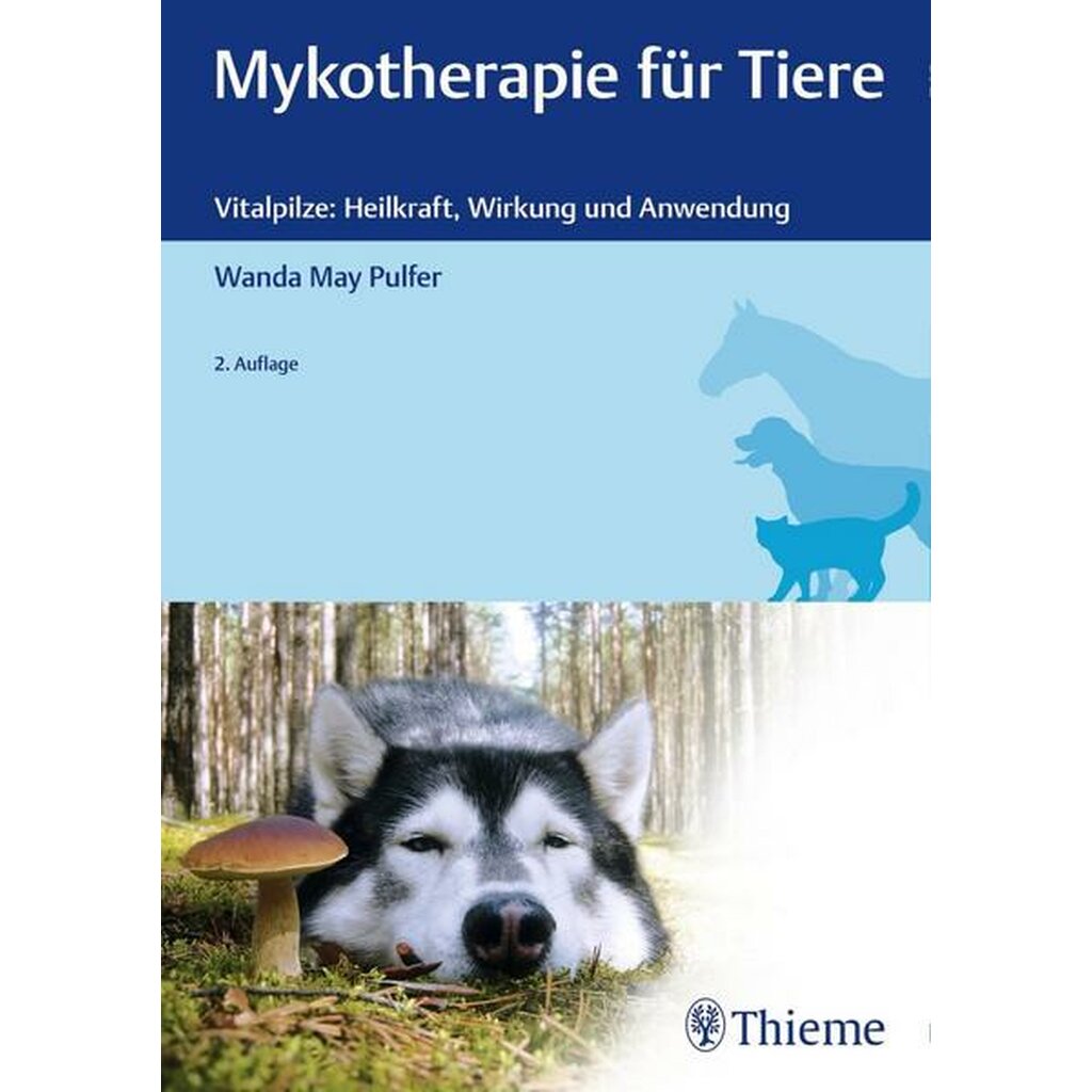Thieme - Mykotherapie für Tiere [Wanda May Pulfer]
