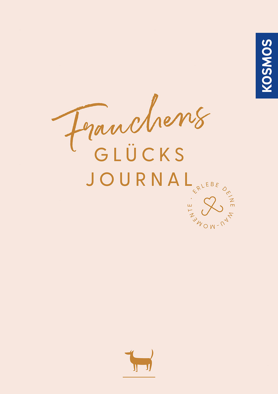 Kosmos - Frauchens Glücksjournal [Clara Hollweg]