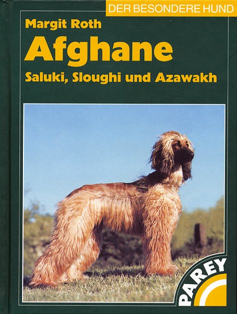 Afghane, Saluki, Sloughi und Azawakh [Roth]