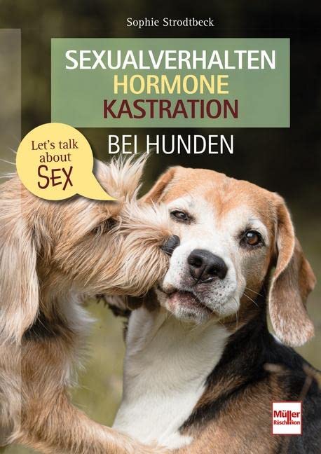 Müller-Rüschlikon - Sexualverhalten Hormone Kastration [Sophie Strodtbeck]