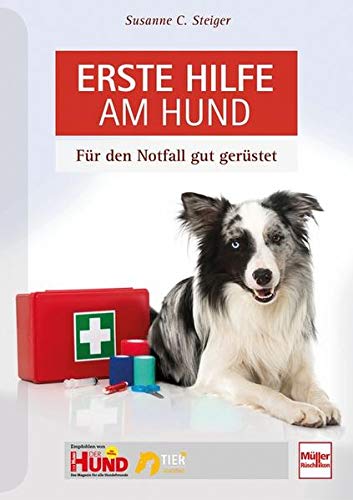 Erste Hilfe am Hund [Susanne C. Steiger]