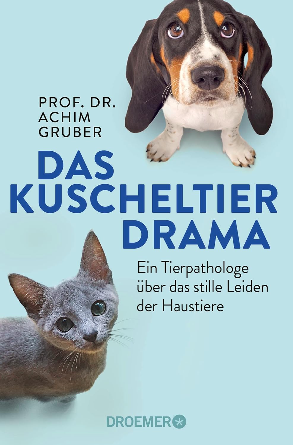 Droemer - Das Kuscheltierdrama [Prof. Dr. Achim Gruber]