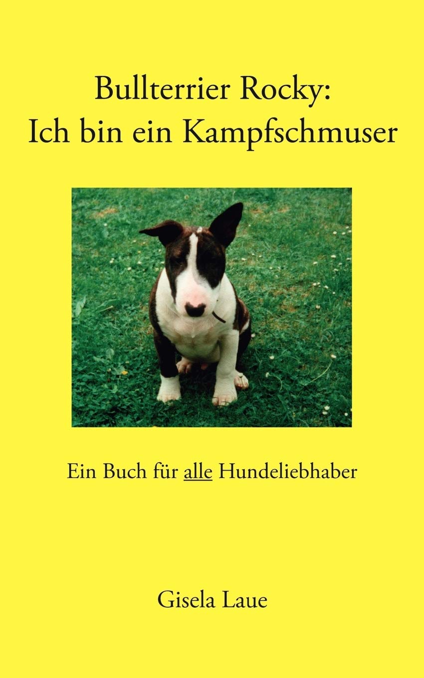Bullterrier Rocky [Gisela Laue]