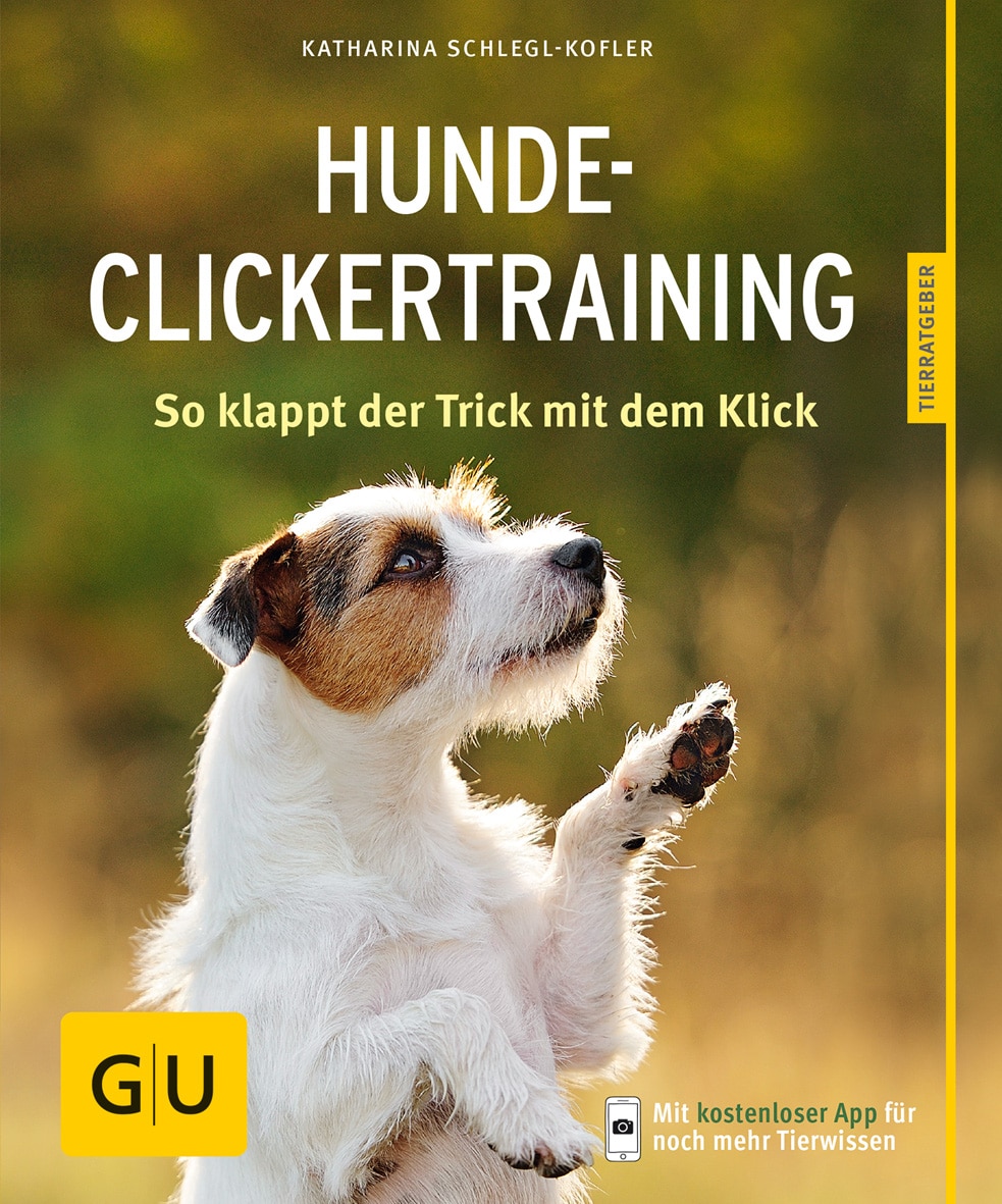 GU - Hunde-Clickertraining [Katharina Schlegl-Kofler]
