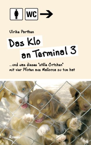 Das Klo an Terminal 3 [Ulrike Parthen]