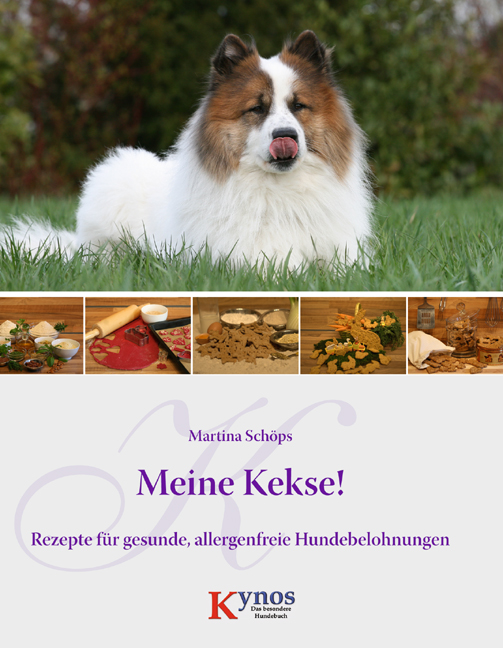 Kynos - Meine Kekse! [Schöps, Martina]