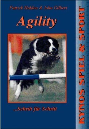 AGILITY Schritt f. Schritt [Holden, Gilbert]