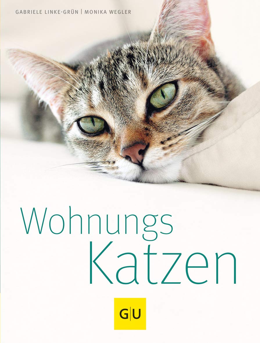 GU - Wohnungskatzen [Gabriele Linke-Grün und Monika Wegler]