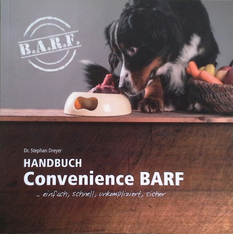 Handbuch "Convenience BARF [Dr. Stephan Dreyer]