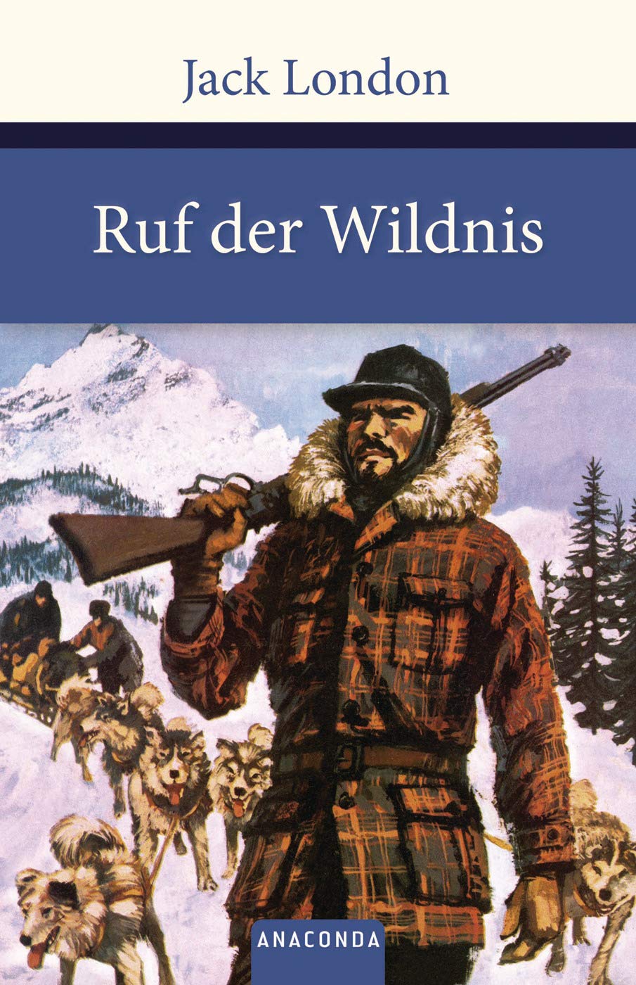 Der Ruf der Wildnis [Jack London]