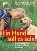 Ein Hund soll es sein [Harries, Schniebel]